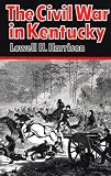 The Civil War in Kentucky