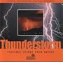 Thunderstorms: Soothing Sounds of Nature