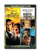 Mercy Mission/Nowhere to Land