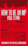How to be an MP