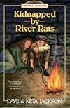 Kidnapped by River Rats: William and Catherine Booth (Trailblazer Books)