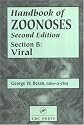 Handbook of Zoonoses, Second Edition, Section B: Viral Zoonoses (Handbook of Zoonoses)