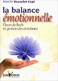 La Balance �motionnelle : Fleurs de Bach et gestion des �motions
