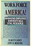 Workforce America!: Managing Employee Diversity as a Vital Resource