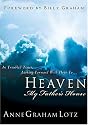 Heaven: My Father's House: In Troubled Times, Looking Forward with Hope To...