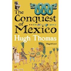The Conquest of Mexico