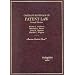 Cases and Materials on Patent Law (American Casebook Series)