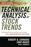 Technical Analysis of Stock Trends (Edition 9th) by Robert D. Edwards, John Magee, W.H.C. Bassetti [Hardcover(2007£©]