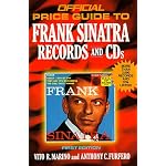 Frank Sinatra Records and CDs, 1st edition (Official Price Guide to Frank Sinatra Collectibles) book cover