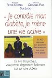 Je contr�le mon diab�te, je m�ne une vie active