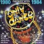 Only Dance: 1980-1984