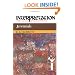 Jeremiah: Interpretation: A Bible Commentary for Teaching and Preaching (Interpretation: A Bible Commentary for Teaching & Preaching)