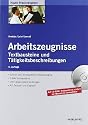 Arbeitszeugnisse: Textbausteine und T&auml;tigkeitsbeschreibungen