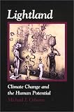 Lightland : Climate Change and the Human Potential
