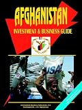 Afghanistan Investment and Business Guide
