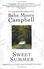 Sweet Summer: Growing up with and without My Dad