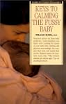 Keys to Calming the Fussy Baby