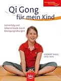 Produkt-Bild: Qi Gong f&uuml;r mein Kind - Lernerfolg und Lebensfreude durch Bewegungs&uuml;bungen