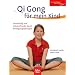 Qi Gong f�r mein Kind - Lernerfolg und Lebensfreude durch Bewegungs�bungen