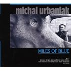 Miles of Blue by Michal Urbaniak (Audio CD - 2009) - Import