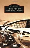John F. Kennedy International Airport (Images of Aviation)