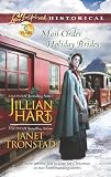 Mail-Order Holiday Brides: Home for Christmas\Snowflakes for Dry Creek (Love Inspired Historical)