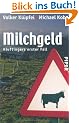 Milchgeld. Kommissar Kluftingers erster Fall