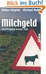 Milchgeld. Kommissar Kluftingers erst...