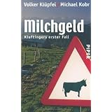 Milchgeld. Kommissar Kluftingers erster Fallvon "Volker Kl�pfel"