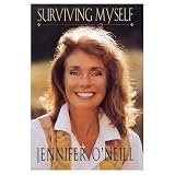 Surviving Myself (Paperback) SIGNED by JENNIFER O'NEILL