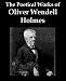 Search : The Complete Poetical Works of Oliver Wendell Holmes