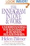 The Enneagram in Love and Work: Understanding Your Intimate and Business Relationships
