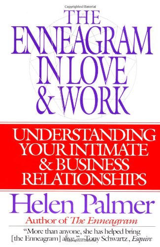 The Enneagram in Love and Work: Understanding Your Intimate and Business Relationships Book Image