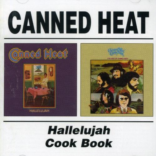 Canned Heat - Canned Heat -  Hallelujah / Cook Book - Zortam Music