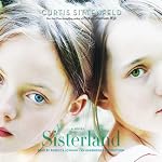 Sisterland: A Novel | Curtis Sittenfeld