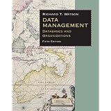 Data Management: Databases & Organizations