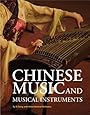 Chinese Music and Musical Instruments