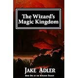 The Wizard's Magic Kingdom (Book One of the Nemedian Trilogy)by Jake Adler