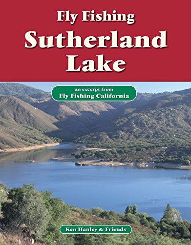 Fly Fishing Sutherland Lake: An excerpt from Fly Fishing California