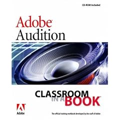 Adobe Audition. Classroom in a Book. (Classroom in a Book (Adobe)) (Gebundene Ausgabe)
