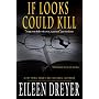 If Looks Could Kill (A Suspense Novel) by Eileen Dreyer