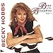 Becky Hobbs, Songs from the Road of Life, 発売中