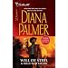 Will of Steel & Reluctant Father: Will of Steel\Reluctant Father (Silhouette Desire 2 in 1)