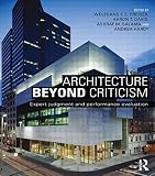 Architecture beyond criticism : expert judgment and performance evaluation
