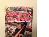 The Illustrated dictionary of modern weapons : warplanes, tanks, missiles, warships, artillery, small arms