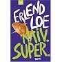 Naiv. Super