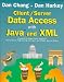 Client/Server Data Access With Java and XML by Dan Chang ISBN 0471245771