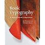 Book Typography: A Designer's Manual