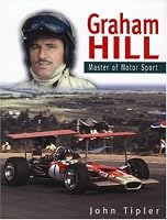 Graham Hill: A Master of Motor Sport