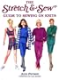 The Stretch & Sew Guide to Sewing on Knits (Creative Machine Arts Series)